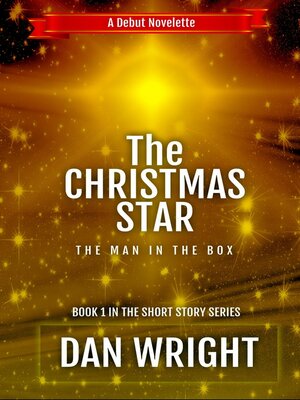 cover image of The Christmas Star--The Man in the Box